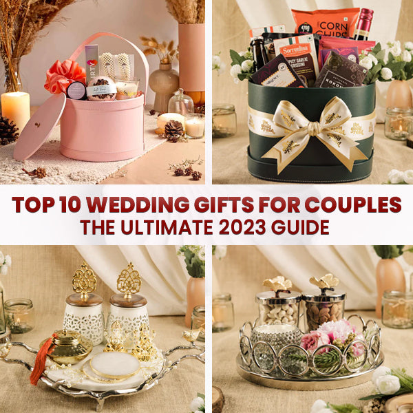 Top 10 Wedding Gifts for Couples: The Ultimate Guide