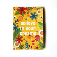 Load image into Gallery viewer, Believe in Your Dreams Notebook