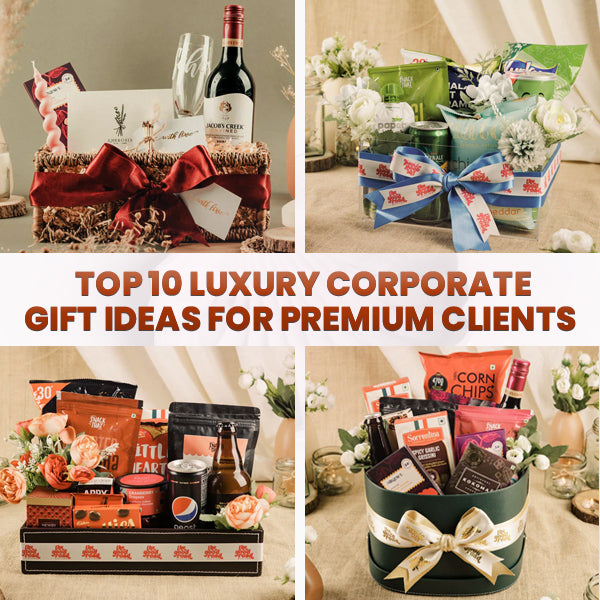 Top 10 Luxury Corporate Gift Ideas for Premium Clients