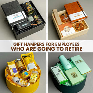 Gift Hampers for Employees Who are Going to Retire