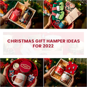 Christmas Gift Hamper Ideas For 2022