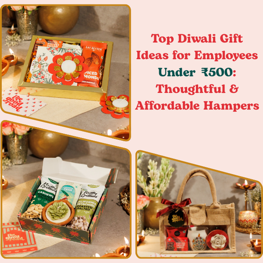 Top Diwali Gift Ideas for Employees Under ₹500: Thoughtful & Affordable Hampers