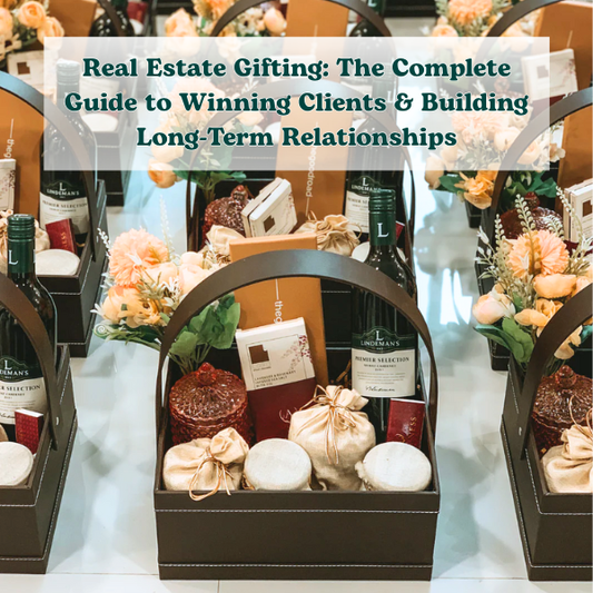 Real Estate Gifting: The Complete Guide to Winning Clients & Building Long-Term Relationships