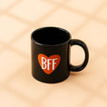 Load image into Gallery viewer, BFF Mug
