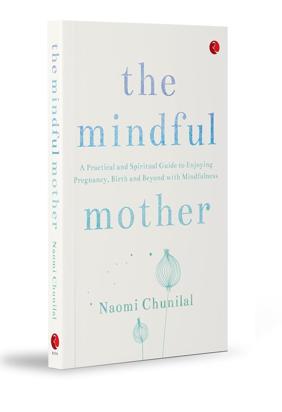 The Mindful Mother